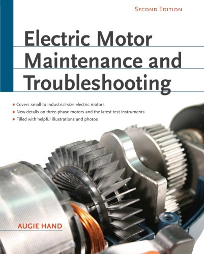 Electric Motor Maintenance and Troubleshooting, 2nd Edition