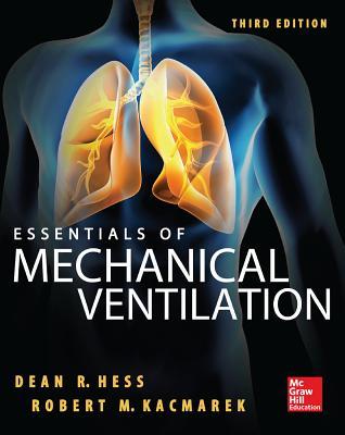 Essentials of Mechanical Ventilation