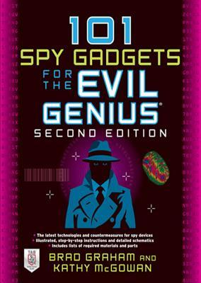 101 Spy Gadgets for the Evil Genius