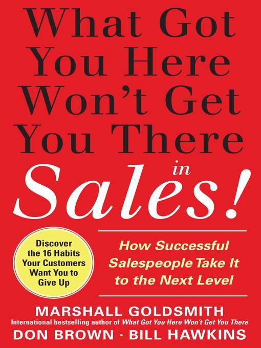 What Got You Here Won't Get You There in Sales