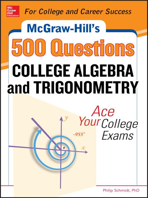 McGraw-Hill's 500 College Algebra and Trigonometry Questions