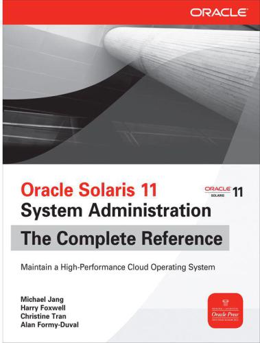 Oracle Solaris 11 System Administration