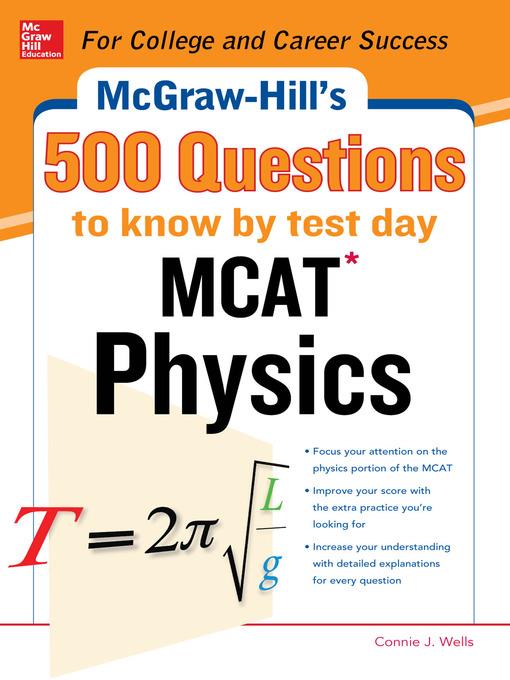 McGraw-Hill's 500 MCAT Physics Questions to Know by Test Day