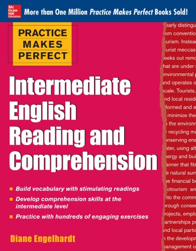 Practice Makes Perfect Intermediate English Reading and Comppractice Makes Perfect Intermediate English Reading and Comprehension Rehension