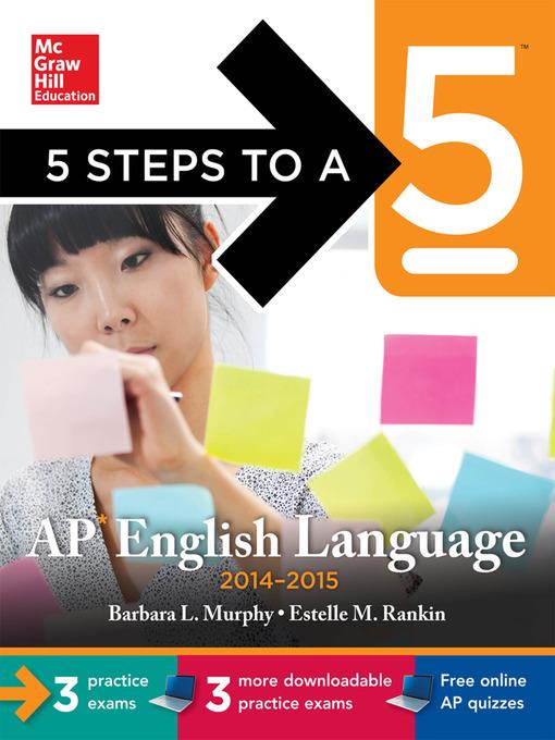 5 Steps to a 5 AP English Language, 2014-2015 Edition