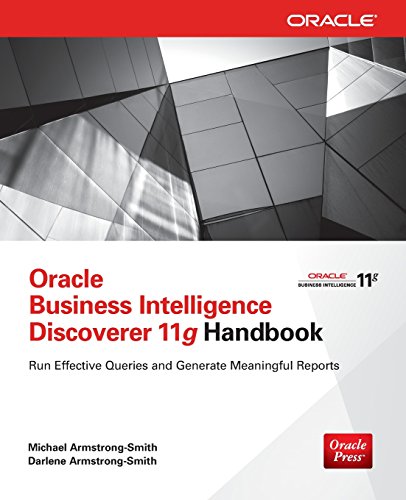 Oracle Business Intelligence Discoverer 11g Handbook