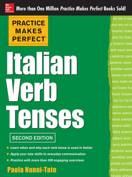 Practice Makes Perfect Italian Verb Tenses