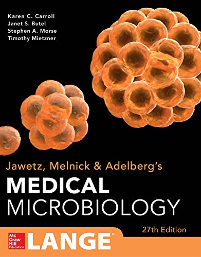 Jawetz, Melnick, &amp; Adelberg's Medical Microbiology