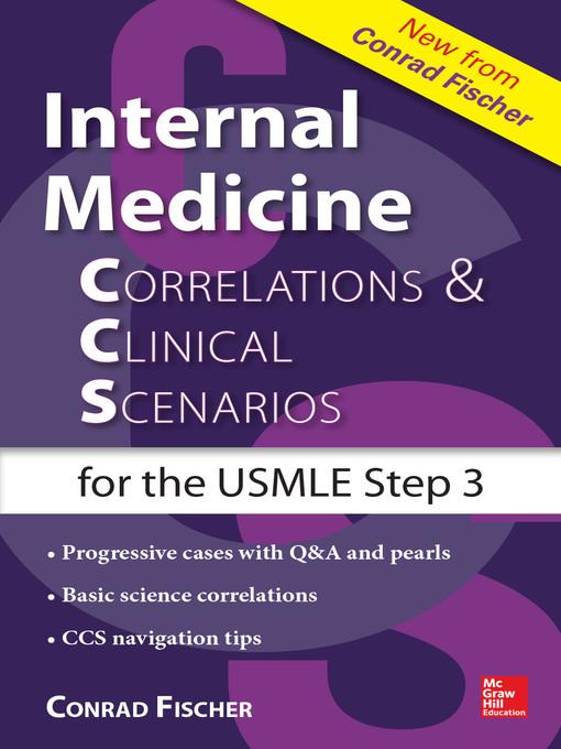 Internal Medicine Correlations and Clinical Scenarios (CCS) USMLE Step 3