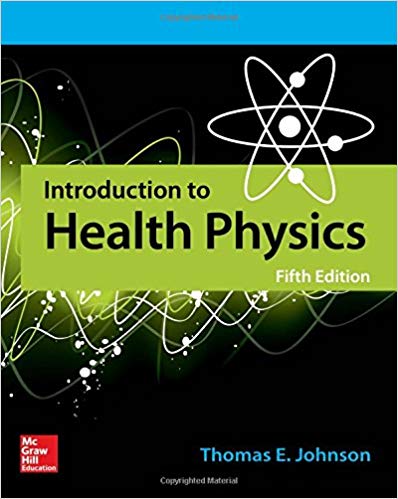 Introduction to Health Physics, Fifth Edition