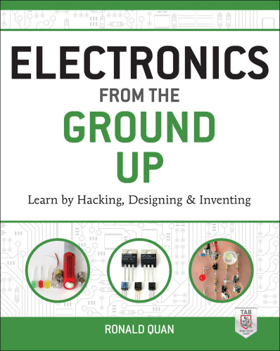 Electronics from the Ground Up