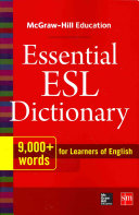 McGraw-Hill Education Essential ESL Dictionary