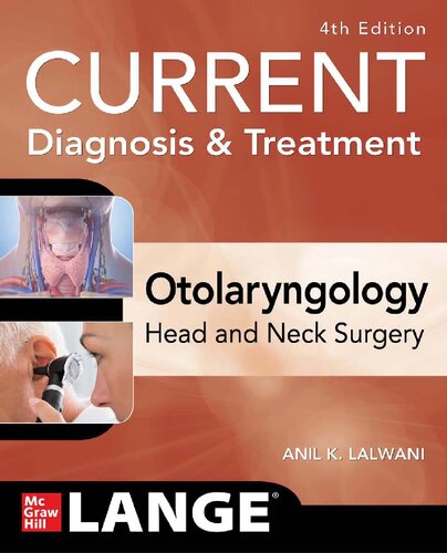 Current Diagnosis &amp; Treatment Otolaryngology--Head and Neck Surgery, Fourth Edition