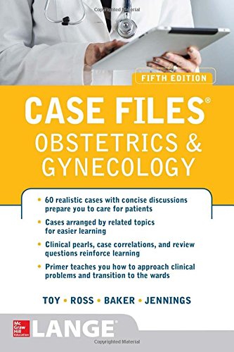 Case Files Obstetrics and Gynecology, Fifth Edition