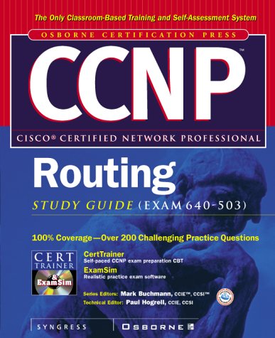 CCNP Routing Study Guide (Exam 640-503) [With CDROM]