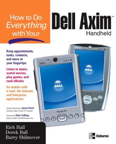 How to Do Everything with Your Dell Axim Handheld