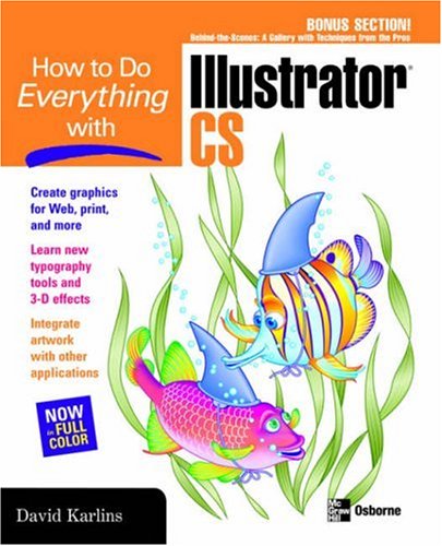 How to Do Everything with Illustrator CS