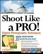 Shoot Like a Pro! Digital Photography Techniques