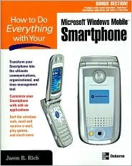 How to Do Everything with Your Microsoft Windows Mobile Smartphone