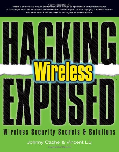 Hacking Exposed Wireless