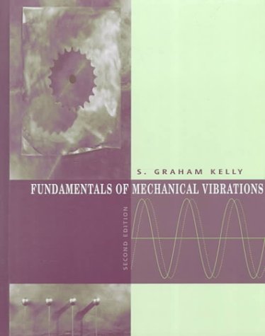 Fundamentals Of Mechanical Vibrations