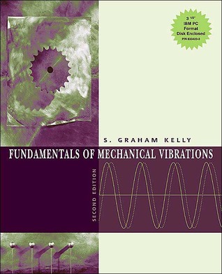 Fundamentals of Mechanical Vibrations