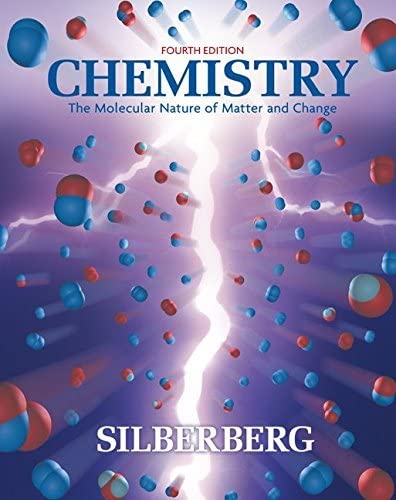 Chemistry: The Molecular Nature Of Matter And Change