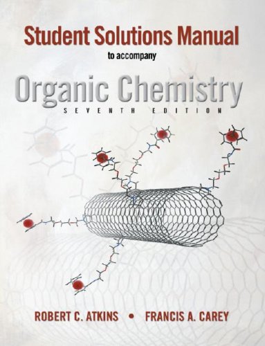 Student Solutions Manual to accompany Organic Chemistry, Seventh Edition