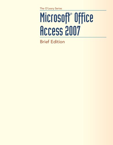 Microsoft Office Access 2007 Brief Edition