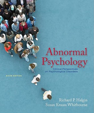 Abnormal Psychology: Clinical Perspectives on Psychological Disorders