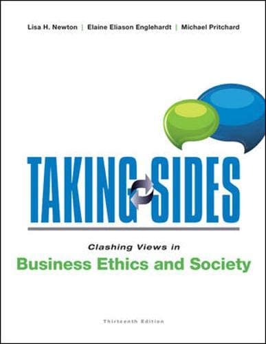 Taking Sides: Clashing Views in Business Ethics and Society