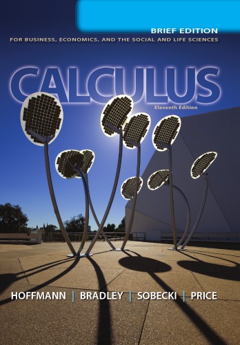 Calculus for Business, Economics, and the Social and Life Sciences, Brief Version, Media Update