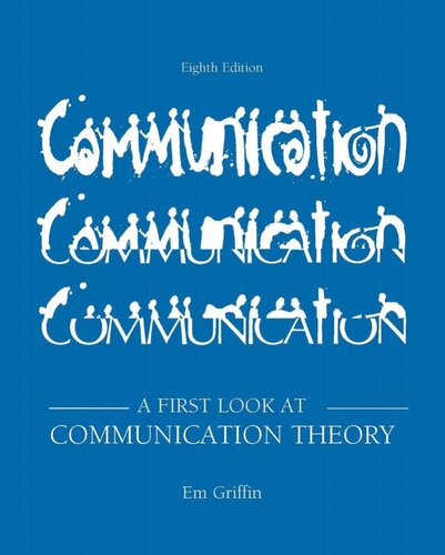 A First Look at Communication Theory