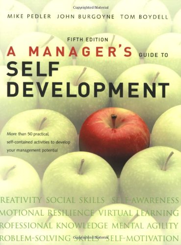 A Manager's Guide to Self Development