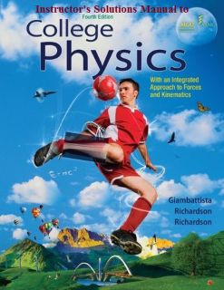 Instructor's Solution Manuals to College Physics