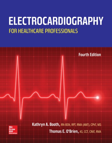 Electrocardiography for Healthcare Professionals