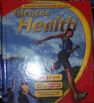 Glencoe Health Teacher's Wraparound Edition