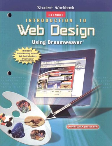 Introduction to Web Design, Using Dreamweaver, Student Workbook