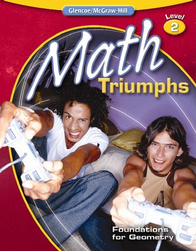 Math Triumphs--Foundations for Geometry