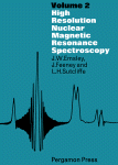 High resolution nuclear magnetic resonance spectroscopy : in two volumes. 2