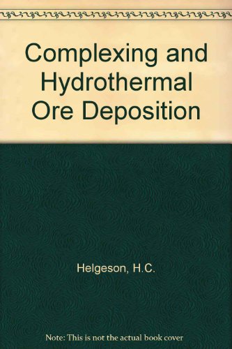 Complexing and Hydrothermal Ore Deposition.