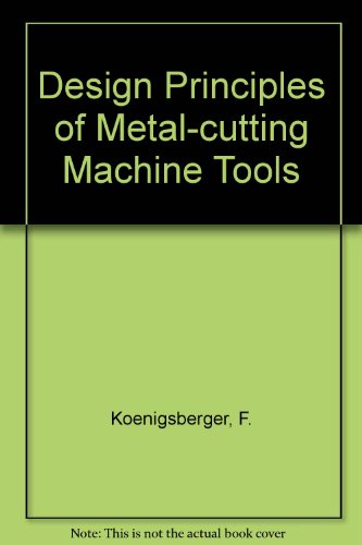 Design principles of metal-cutting machine tools