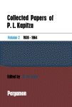 Collected papers of P.L. Kapitza. Volume II, 1938-1964