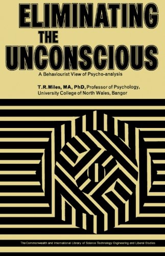 Eliminating the Unconscious --  A Behaviourist View of Psychoanalysis