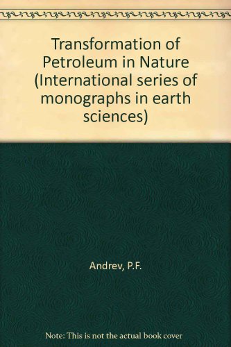 Transformation Of Petroleum In Nature