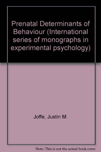 Prenatal Determinants of Behaviour