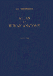 Atlas of human anatomy. Volume one, Osteology, arthrology and syndesmology, myology