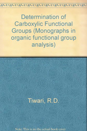 The Determination of Carboxylic Functional Groups,