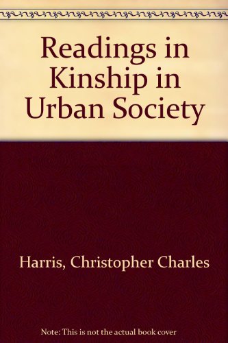 Readings in Kinship in Urban Society