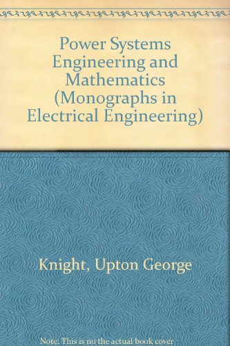 Power Systems Engineering And Mathematics